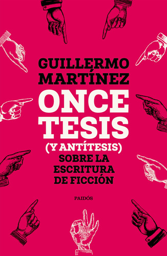 Once Tesis (y Antitesis) Sobre La Escritura De Ficcion - Mar