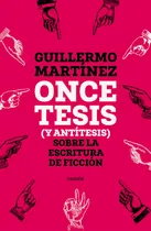 Comprar Once Tesis (y Antitesis) Sobre La Escritura De Ficcion - Mar