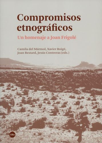 Libro Compromisos Etnográficos. Un Homenaje A Joan Frigolé