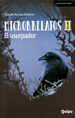 Libro Microrrelatos Ii: El Usurpador De Edgar Allan Garcia