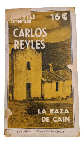 La Raza De Cain - Carlos Reyles