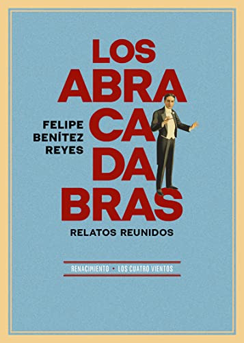 Los Abracadabras - Benitez Reyes Felipe