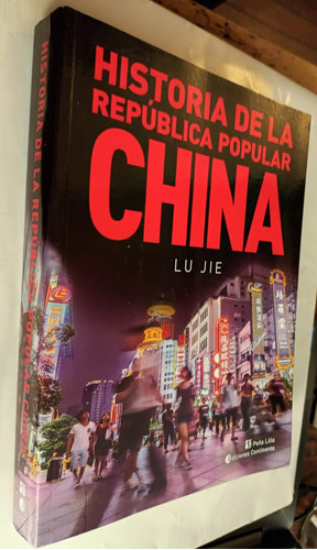  Historia De La Republica Popular China  Lu Jie