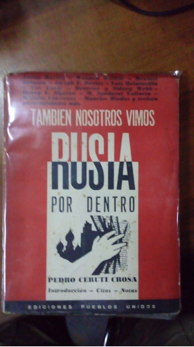 Libro  También Nosotros Vimos Rusia Por Dentro