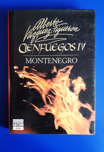 Libro Montenegro - Cienfuegos 4 - Alberto Vazquez Figueroa