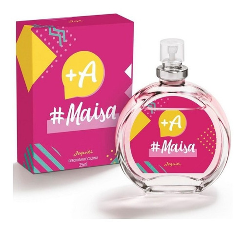 Deo Colônia #maisa +a 25ml - Jequiti