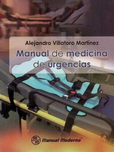 Villatoro Manual De Medicina De Urgencias ¡ !