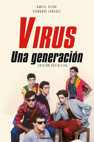 Virus : Una Generación - Riera Daniel Y Sanchez Fernando