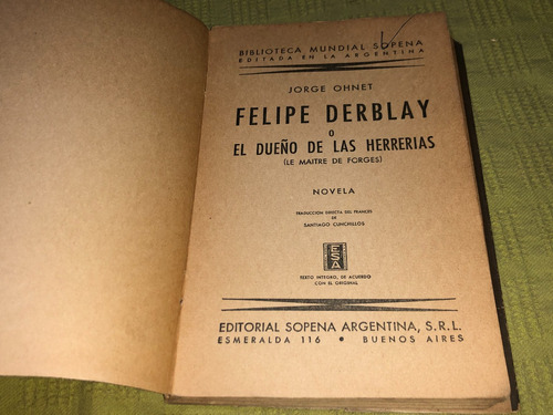 Felipe Derblay O El Dueño De Las Herreras - Jorge Ohnet