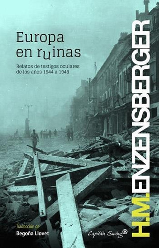 Europa En Ruinas - Enzensberger, H.m.