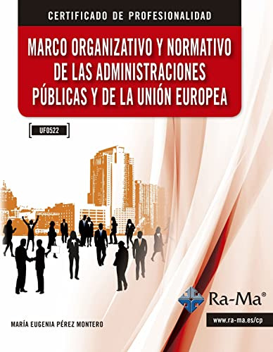 Libro Marco Organizativo Y Normativo De Las Administraciones