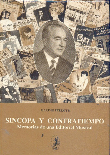 Maximo Perrotti: Sincopa Y Contratiempo