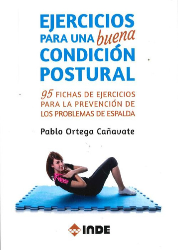 Libro Ejercicios Para Una Buena Condición Postural De Pablo