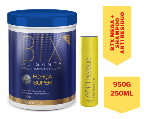 Btx Alisante 950g + Shampoo Antiresiduo 250ml Probelle