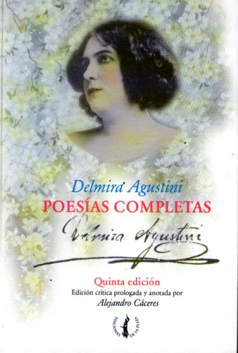 Poesías Completas Delmira Agustini