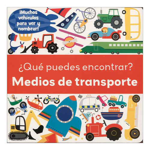 Libro ¿qué Puedes Encontrar? Medios De Transporte