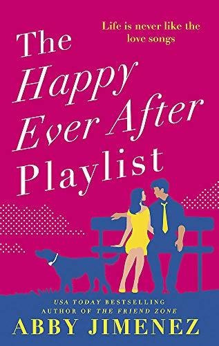 The Happy Ever After Playlist : 'full Of Fierce Humour An