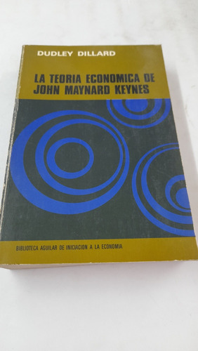 La Teoria Económica De John Maynard Keynes Dillard C13