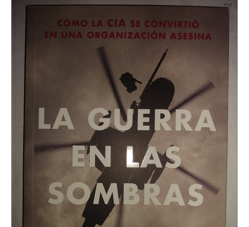 La Guerra En Las Sombras - Mark Mazzetti