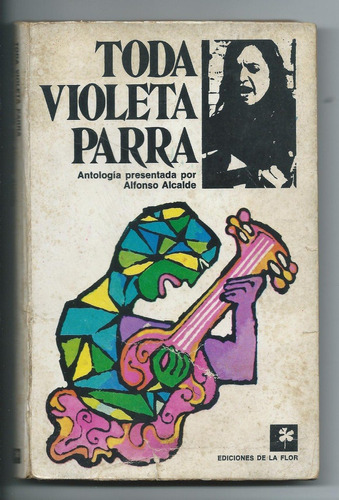 Violeta Parra Canciones Y Poemas ~ 1975 / Alcalde