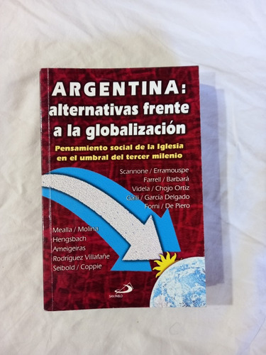 Argentina: Alternativas Frente A La Globalización Scannone 