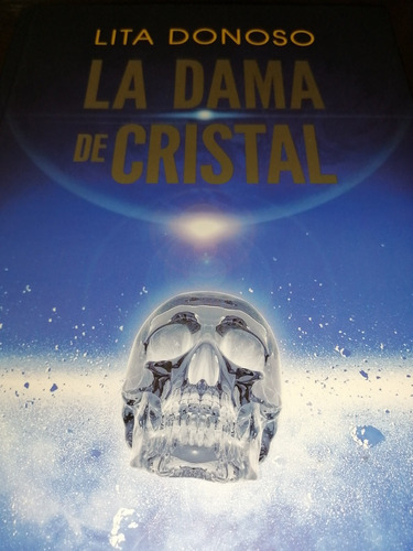 La Dama De Cristal, Lita Donoso. Nuevo. 