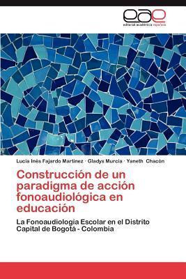 Libro Construccion De Un Paradigma De Accion Fonoaudiolog...