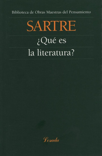 Que Es La Literatura? - Obras Maestras Del Pensamiento