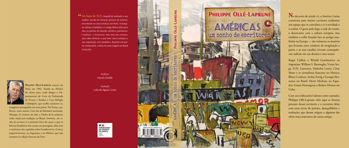 Américas, um sonho de escritores, de Philippe Olle- Laprune. Editora Estação Liberdade, capa mole em português, 2022