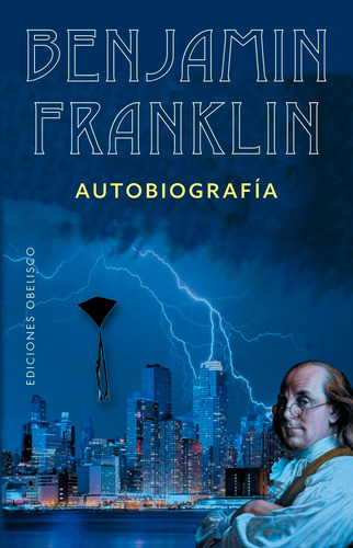 Libro: Benjamín Franklin (narrativa) (spanish Edition)