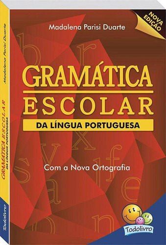 Gramática Escolar Da Língua Portuguesa