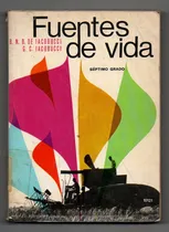 Comprar Fuentes De Vida - B. Braña De Iacobucci- Guillermo Iacobucci
