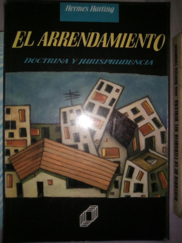 El Arrendamiento, Hermes Harting Doctrina Y Jurisprudencia