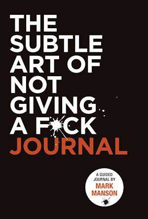 The Subtle Art Of Not Giving A F*ck Journal ( Libro Nuevo Y