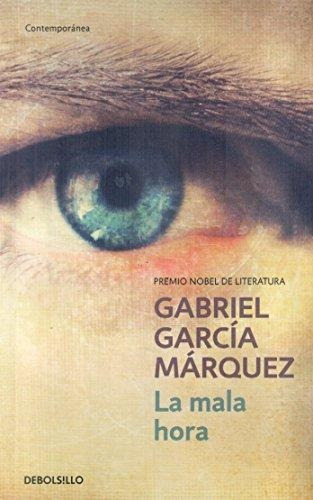 La Mala Hora - Garcia Marquez, Gabriel