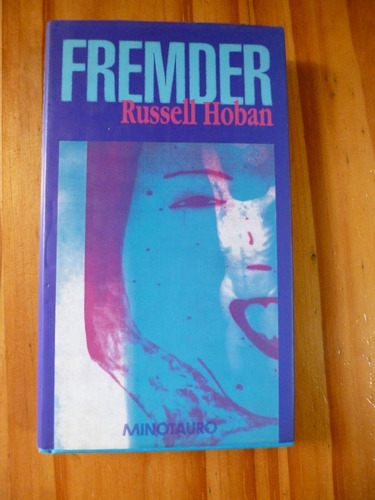 Fremder, Russell Hoban. Tapa Dura (impecable)