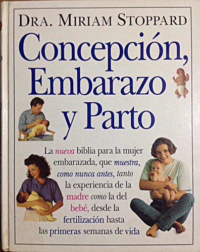 Concepción, Embarazo Y Parto Dra. Miriam Stoppard Seminuevo