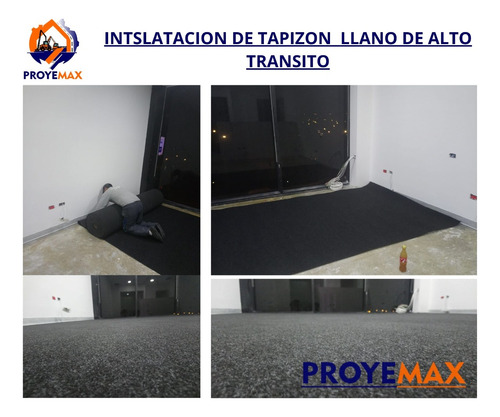 Instalacion De Alfombra Y Tapizon De Mediano Y Alto Transito