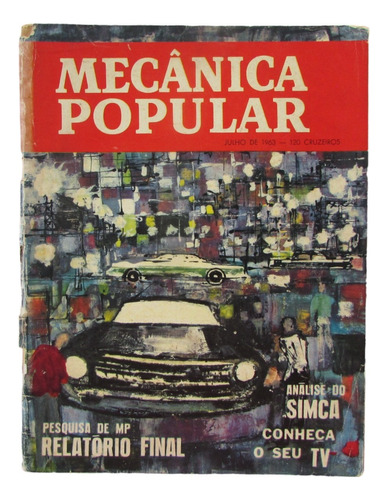 Revista Mecânica Popular - Número 43 - Julho De 1963 (1)