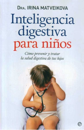 Inteligencia Digestiva Para Niños / Matveikova (envíos)