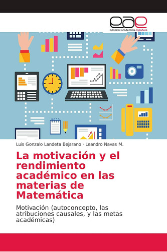 Libro:la Motivación Y El Rendimiento Académico En Las Materi