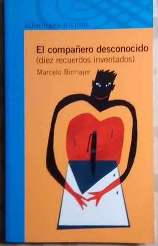 El Compañero Desconocido - Marcelo Birmajer