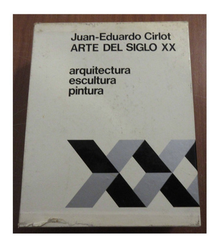 Libro Arte Siglo Xx Arquitectura Escultura Pintura Cirlot 2t