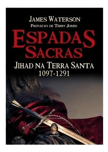 Espadas Sacras: Espadas Sacras, De Waterson, James. Editora Madras, Capa Mole, Edição 1 Em Português
