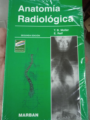 Anatomía Radiológica 2da Edición / Moller Y Reif