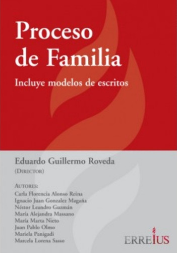 Proceso De Familia  / Eduardo Roveda Con Modelos De Escritos