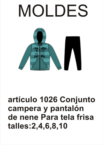 Moldes Textil, Conjunto De Nene Campera, Pantalón Tela Frisa 2,4,6,8,10