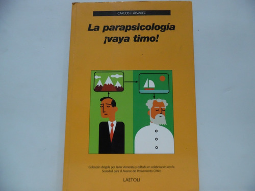 La Parapsicología Valla Timo / Carlos J. Alvares / Laetoli