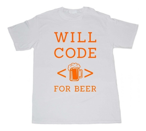 Playera Para Programadores Will Code For Beer