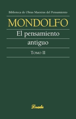 El Pensamiento Antiguo Ii Desde Aristoteles Hasta Los Neopl